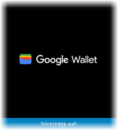 تحميل تطبيق Google Wallet للاندرويد برابط مباشر